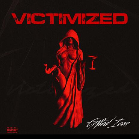 VICTIMIZED (Special Version) | Boomplay Music