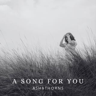 A song for you