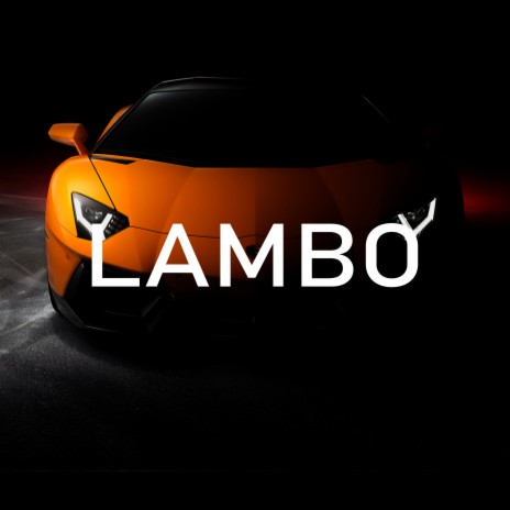 Lambo | Boomplay Music