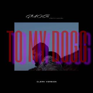 To My Dogg (Radio Edit)