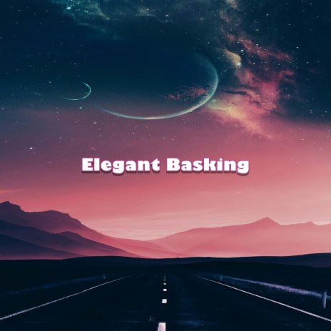 Elegant Basking