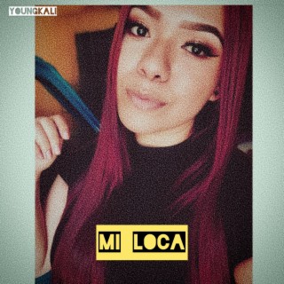 Mi Loca