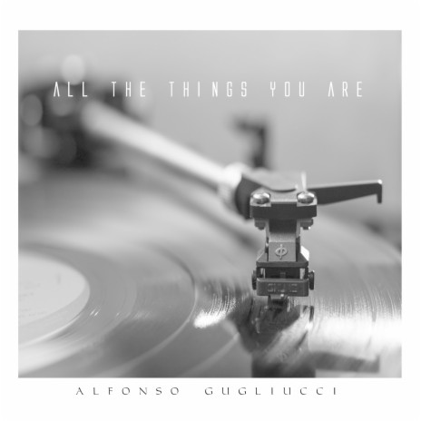 All The Things You Are | Boomplay Music