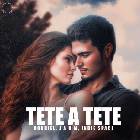 Tete a Tete ft. J a u m & Indie Space | Boomplay Music