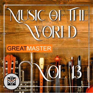 Music Of The World Vol. 13