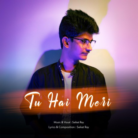 Tu Hai Meri | Boomplay Music