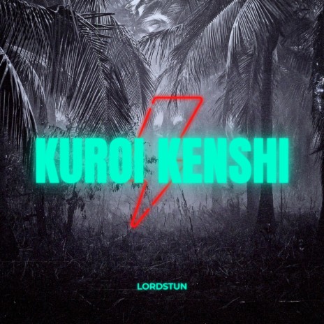 Kuroi Kenshi | Boomplay Music