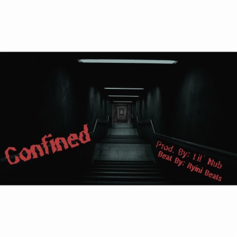 Confined | Boomplay Music