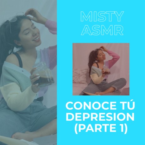 ASMR CONOCE TÚ DEPRESION | Boomplay Music