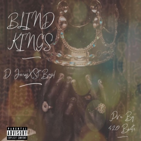 Blind Kings ft. St Basil | Boomplay Music