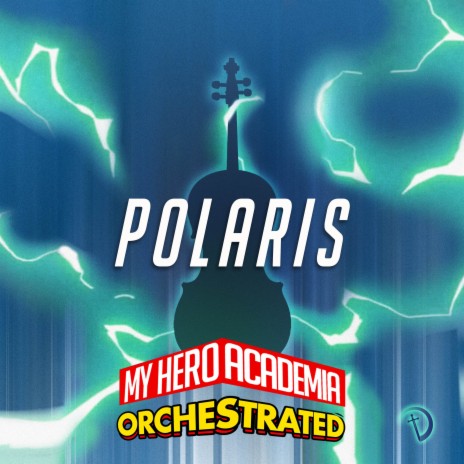 Polaris (From Boku No Hero Academia) | Boomplay Music