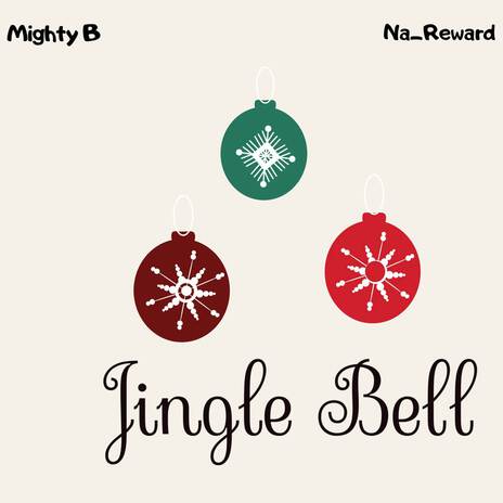 Jingle Bell ft. Na_Reward | Boomplay Music