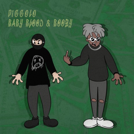 PICCOLO ft. Baby Blood | Boomplay Music
