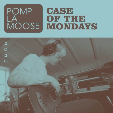 Case of the Mondays | Boomplay Music