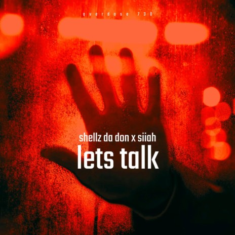 LETS TALK ft. Siiah | Boomplay Music