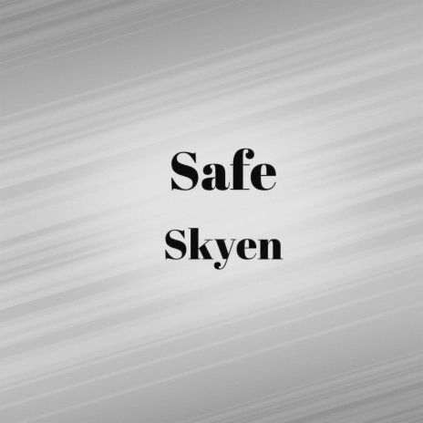 Safe, Ver. 1 | Boomplay Music