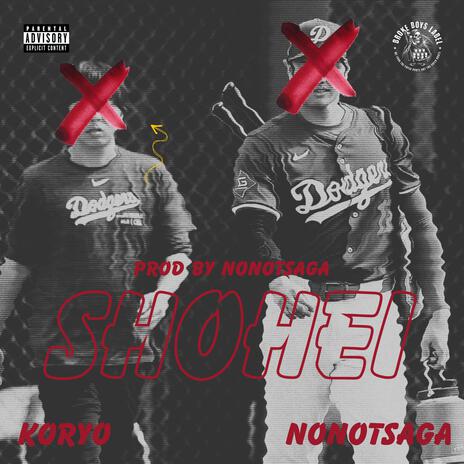 SHOHEI ft. nonotsaga | Boomplay Music