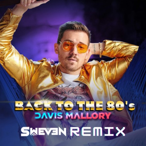 Back to the 80s (Sweven Remix) | Boomplay Music