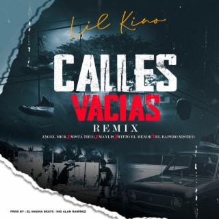 Calles Vacias (Remix)