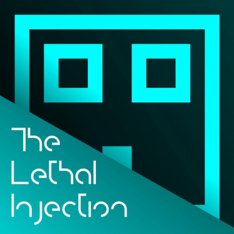 The Lethal Injection | Boomplay Music