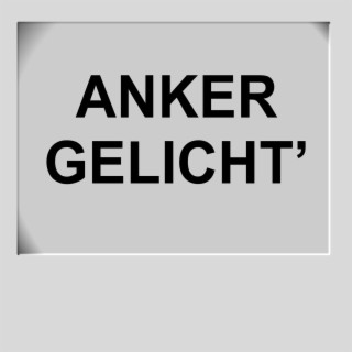 Anker gelicht'