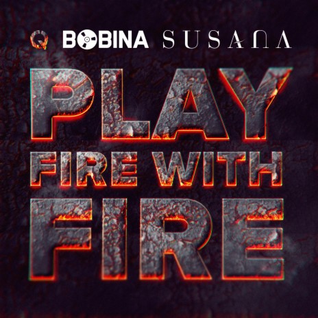 Play Fire with Fire (Extended Mix) ft. Susana | Boomplay Music