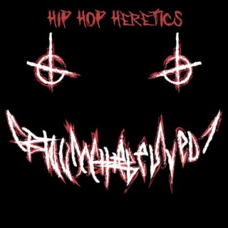 Hip Hop Heretics