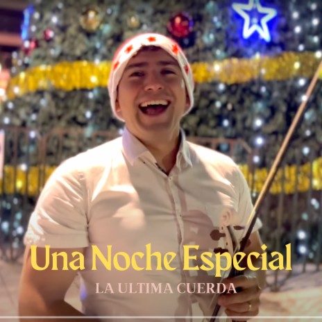 Una Noche Especial | Boomplay Music