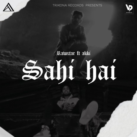 Sahi hai ft. AKKI NINDHANIYA | Boomplay Music