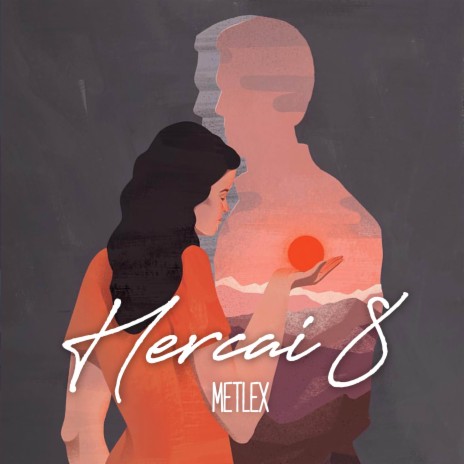 Hercai 8 | Boomplay Music