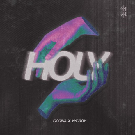 HOLY ft. VYCROY | Boomplay Music