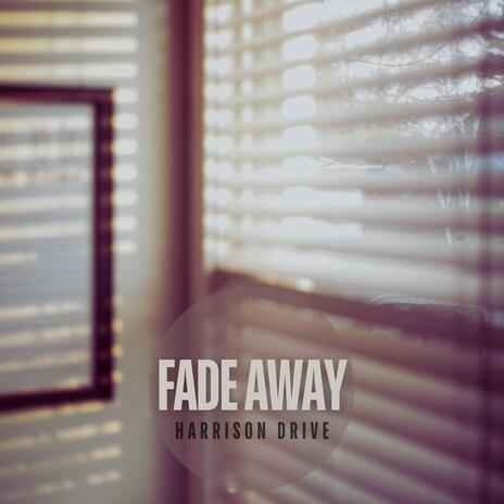 Fade Away