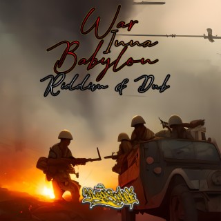 War Inna Babylon Riddim / Dub Inna Babylon