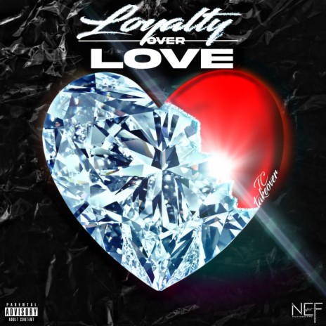 Loyalty Over Love | Boomplay Music