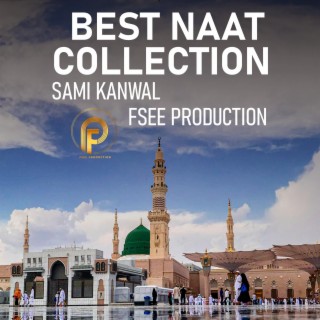 Best Naat Collection