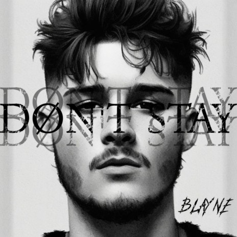 DØN'T STAY | Boomplay Music