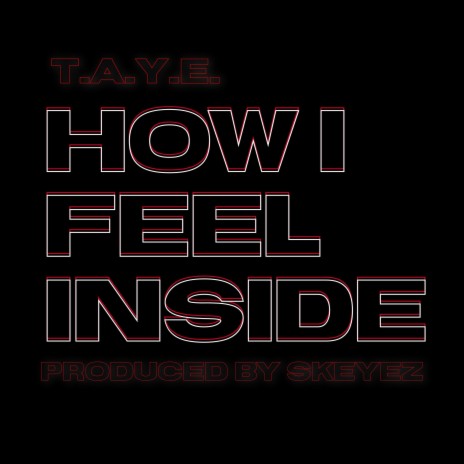 How I Feel Inside