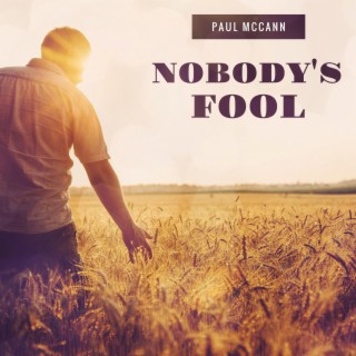 Nobody's Fool ft. Dan Derson lyrics | Boomplay Music