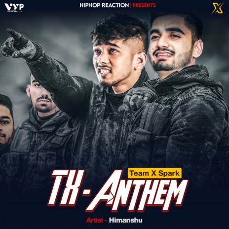 Tx Anthem - Team X Spark (Team X Spark Song) | Boomplay Music