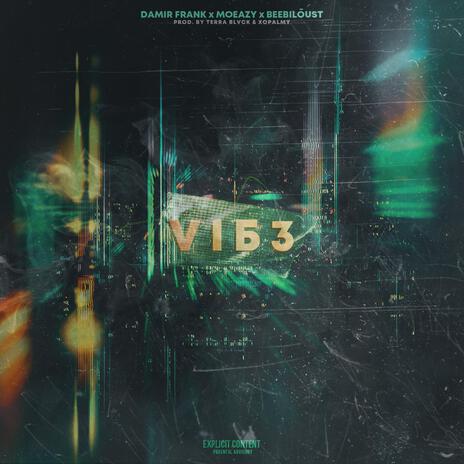 Vi63 ft. Damir Frank, Beebilõust, TERRA BLVCK & KKPalmy