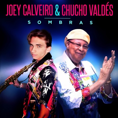 Sombras ft. Chucho Valdés