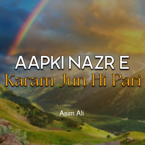 Aapki Nazr e Karam Jun Hi Pari | Boomplay Music