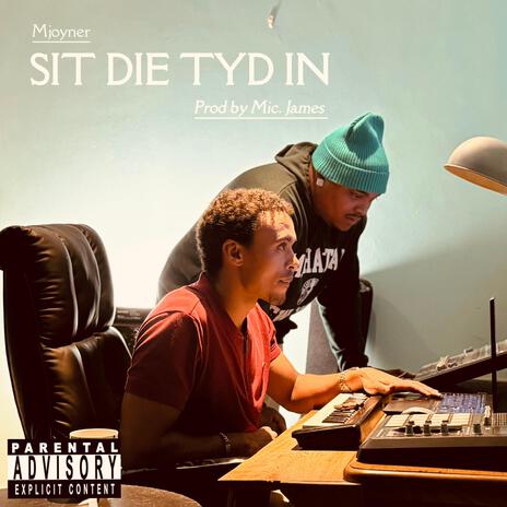 Sit Die Tyd In | Boomplay Music