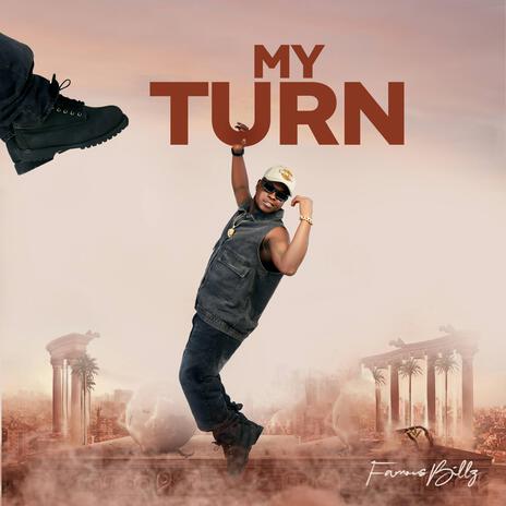 My Turn | Boomplay Music