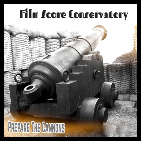 Prepare The Cannons | Boomplay Music