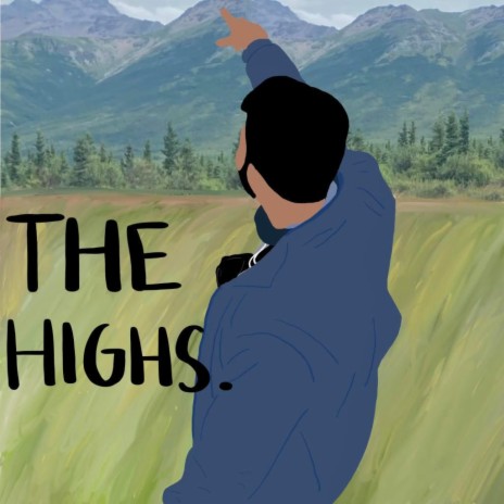 The Highs | Boomplay Music