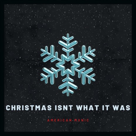 Christmas isn't what it was | Boomplay Music