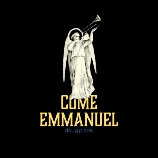 Come Emmanuel