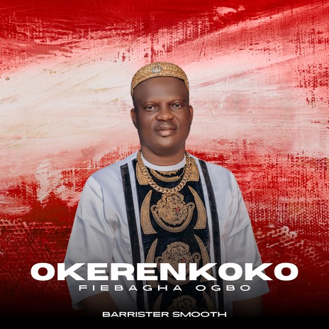 OKERENKOKO FIEBAGHA O G B O | Boomplay Music