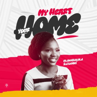 My Heart Your Home